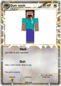 Dum noob