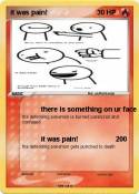 it was pain!