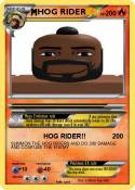 HOG RIDER