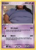 Ur mom