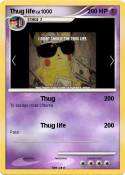 Thug life