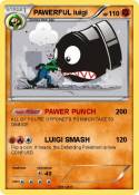 PAWERFUL luigi