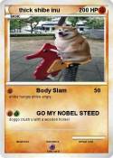 thick shibe