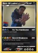 Back Off Ladies