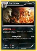Fire horses