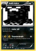 death maker