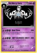 No Mercy Sans