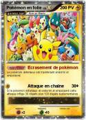 Pokémon en folie