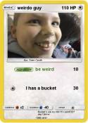weirdo guy