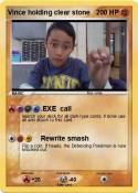Vince holding