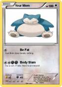 Your Mom