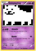 Annoying Dog