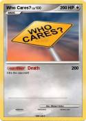 Who Cares?