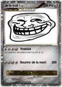 Je te troll !
