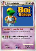Boi the builder