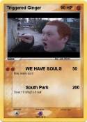 Triggered Ginge