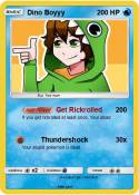 Dino Boyyy