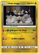Chats thugs
