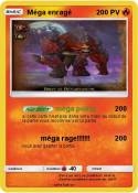 Méga enragé