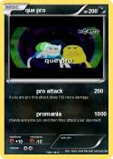 que pro