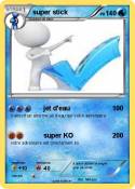 super stick
