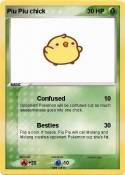 Piu Piu chick