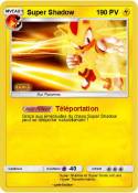 Super Shadow