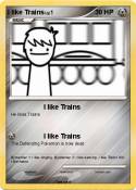 I like Trains