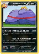 YO MAMA SO FAT