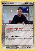 Ugly Frederik