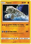 Tigress