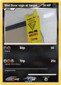 Wet floor sign