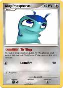 Slug Phosphorus