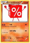 Dice dunderhead