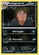 M Hungry Boi EX