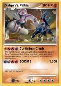 Dialga Vs. Palk