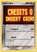 Insert coins