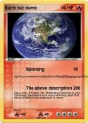 Earth but dumb