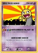 EPIC FACE SONG!