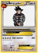 drip goku