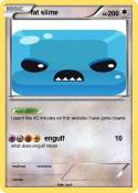 fat slime