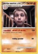 rob the warrior