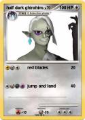 half dark ghira
