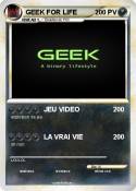 GEEK FOR LIFE