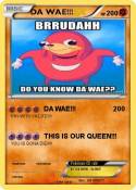 DA WAE!!!