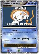 Gandalf is Mean