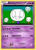 Raining Taco's