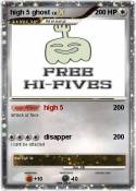high 5 ghost