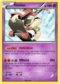 Friction