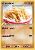 oh frenchfries